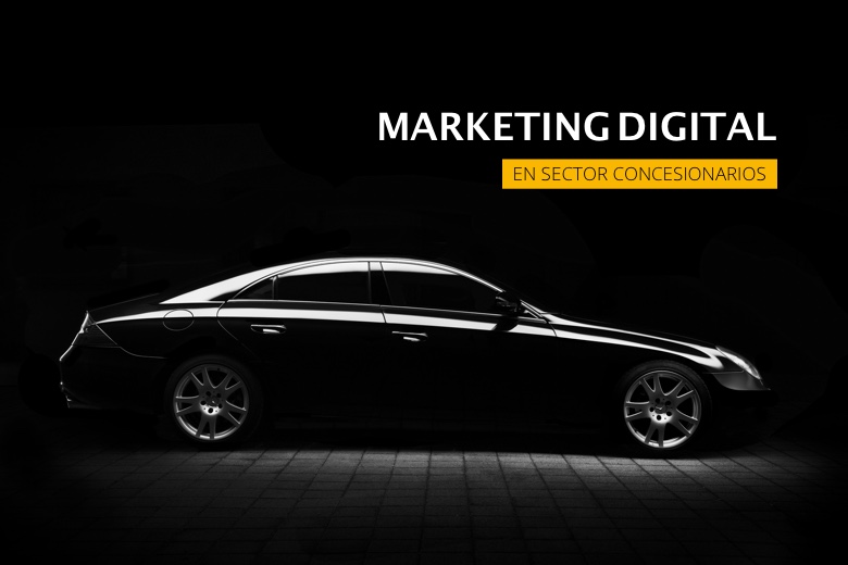 marketing digital en sector concesionarios